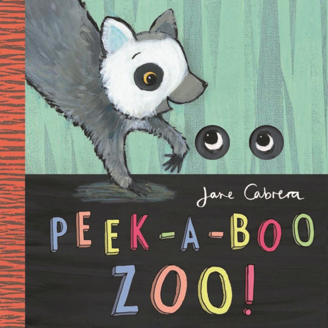 Jane Cabrera - Peek-a-boo Zoo!, Hardback Book