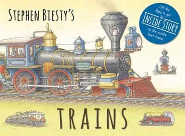 Stephen Biesty's Trains : Cased Board Book with Flaps, Hardback Book