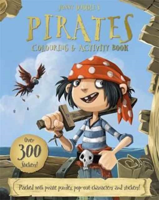 Jonny Duddle's Pirates Colouring & Activity Book, Paperback / softback Book