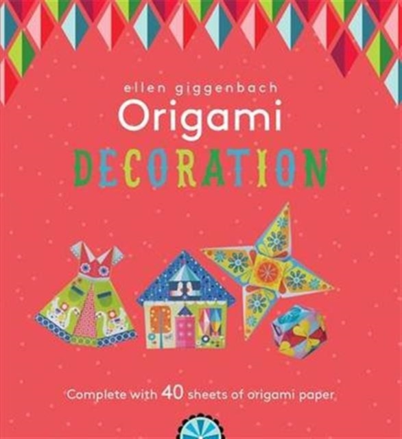 Ellen Giggenbach Origami: Decorations, Paperback / softback Book