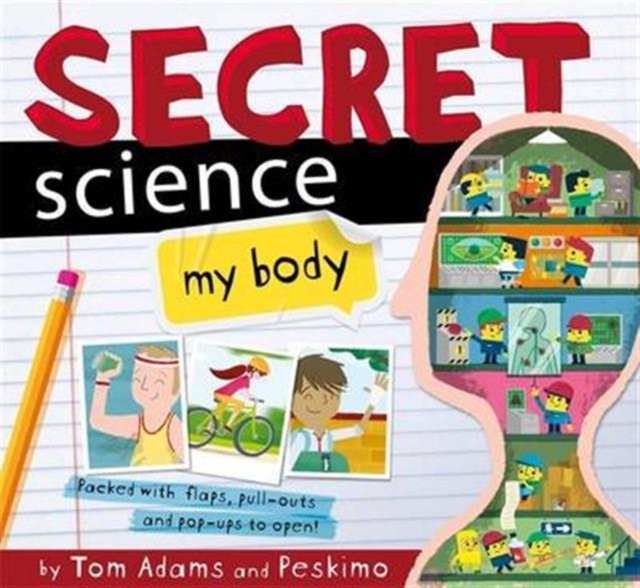 Secret Science: My Body, Hardback Book
