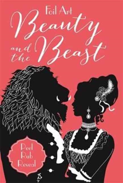 Foil Art Beauty & the Beast, Paperback / softback Book