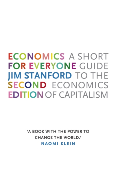 Economics for Everyone : A Short Guide to the Economics of Capitalism, PDF eBook