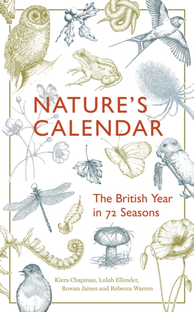 Nature's Calendar : The British Year in 72 Seasons, EPUB eBook