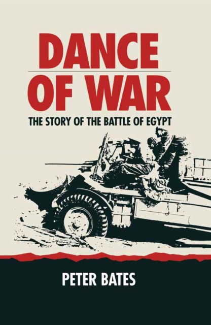 Dance of War : The Story of the Battle of Egypt, PDF eBook