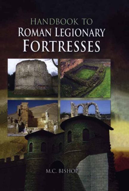 Handbook to Roman Legionary Fortresses, PDF eBook