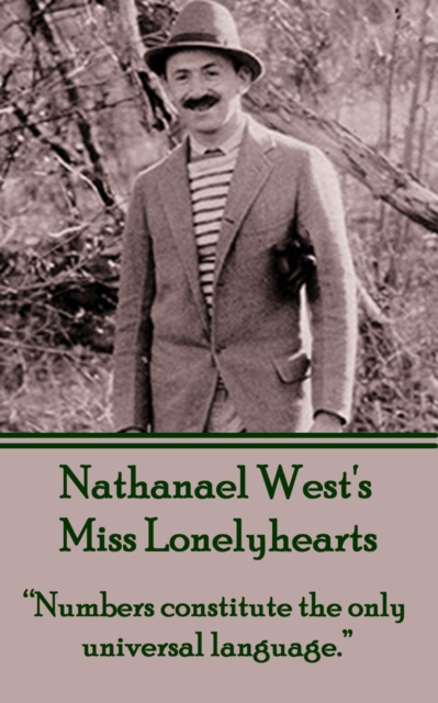 Miss Lonelyhearts : "Numbers constitute the only universal language.", EPUB eBook