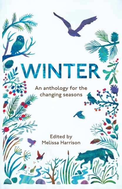 Winter : An Anthology for the Changing Seasons, Paperback / softback Book
