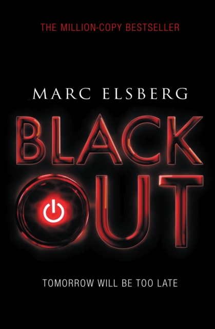 Blackout : The addictive international bestselling disaster thriller, Paperback / softback Book