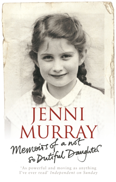 Memoirs Of A Not So Dutiful Daughter, Paperback / softback Book