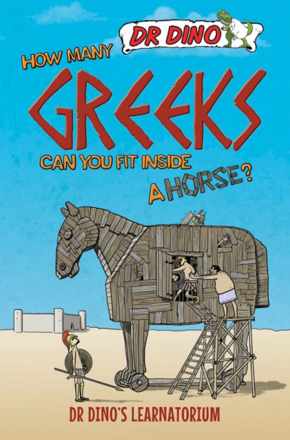 How Many Greeks Can You Fit Inside a Horse?, Paperback / softback Book