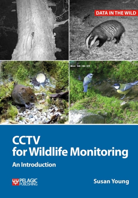 CCTV for Wildlife Monitoring : An Introduction, EPUB eBook