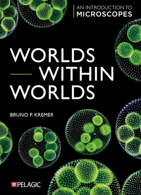 Worlds within Worlds : An Introduction to Microscopes, EPUB eBook
