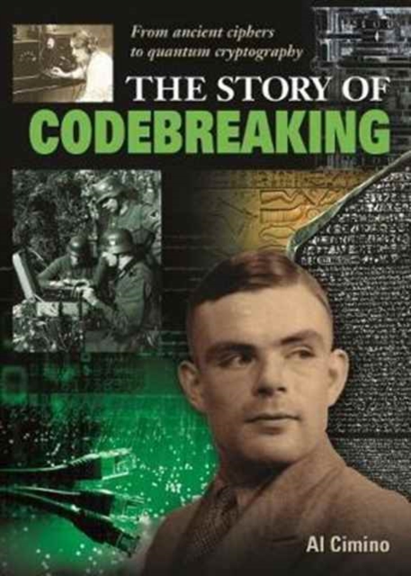 The Story of Codebreaking, Hardback Book