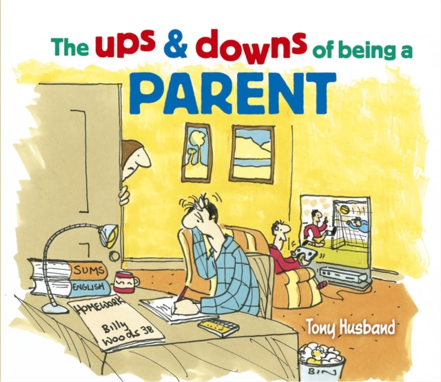 The Ups and Downs of Being a Parent, EPUB eBook