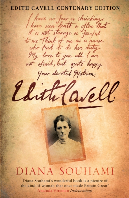 Edith Cavell : Nurse, Martyr, Heroine, Paperback / softback Book