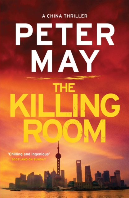 The Killing Room : A thrilling and tense serial killer crime thriller (The China Thrillers Book 3), Paperback / softback Book