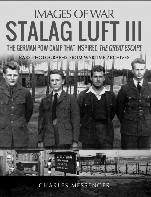 Stalag Luft III : The German Pow Camp That Inspired The Great Escape, PDF eBook