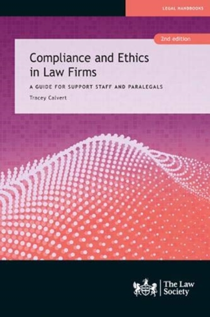 Compliance and Ethics in Law Firms : 2nd edition, Paperback / softback Book