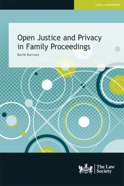 Open Justice and Privacy in Family Proceedings, Paperback / softback Book