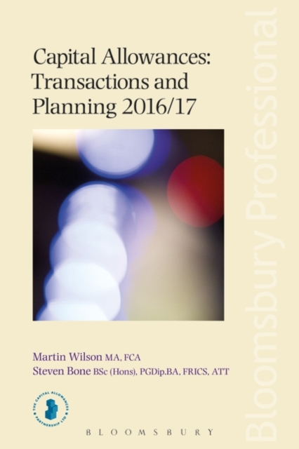 Capital Allowances Transactions and Planning 2016/17, Paperback / softback Book
