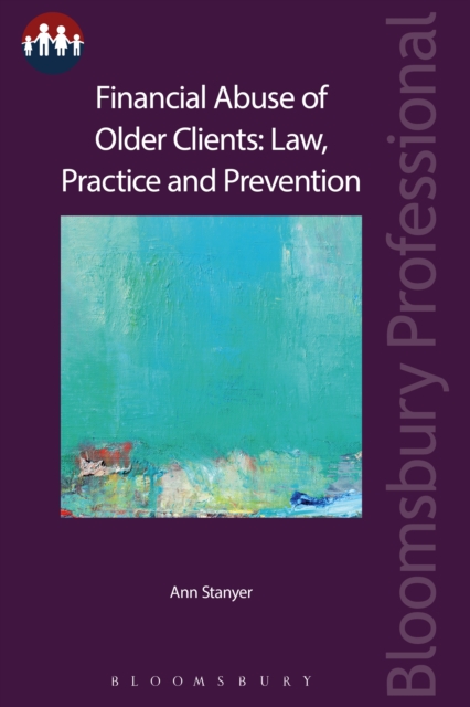 Financial Abuse of Older Clients: Law, Practice and Prevention, PDF eBook