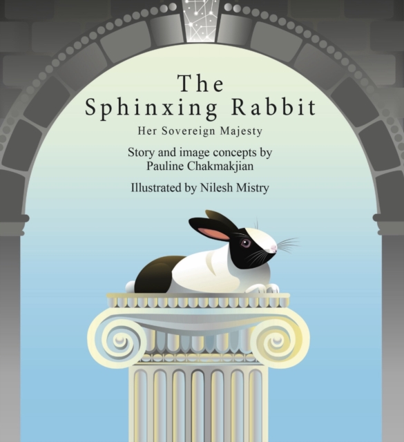 The Sphinxing Rabbit: Her Sovereign Majesty : The Story of the Life Regal and Free, EPUB eBook