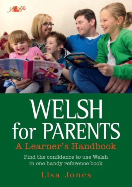 Welsh for Parents - A Learner's Handbook, Paperback / softback Book