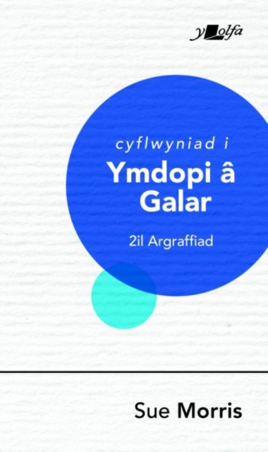 Darllen yn Well: Cyflwyniad i Ymdopi a Galar, Paperback / softback Book