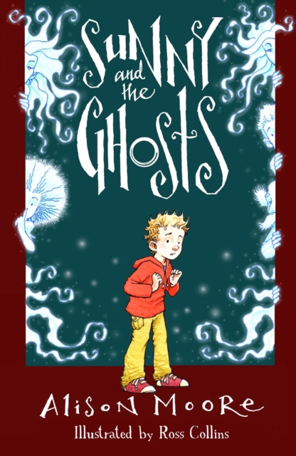 Sunny and the Ghosts, Paperback / softback Book