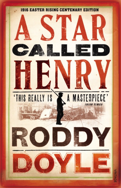A Star Called Henry, Paperback / softback Book