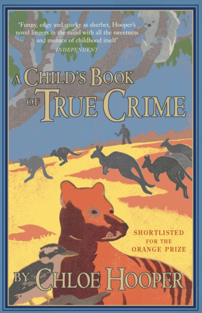 A Child's Book of True Crime, Paperback / softback Book