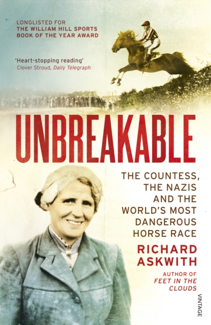 Unbreakable : Winner of the Telegraph Sports Book Awards Biography of the Year, Paperback / softback Book