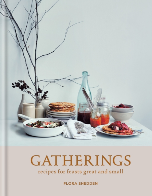 Gatherings : recipes for feasts great and small, EPUB eBook