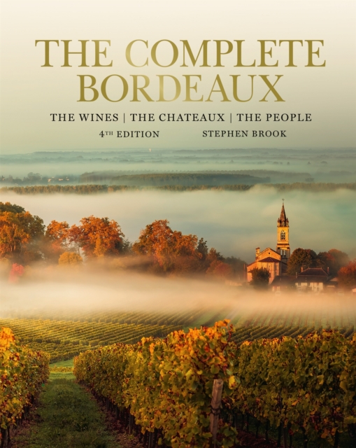 Complete Bordeaux: 4th edition, Hardback Book