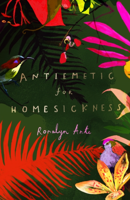 Antiemetic for Homesickness, Paperback / softback Book