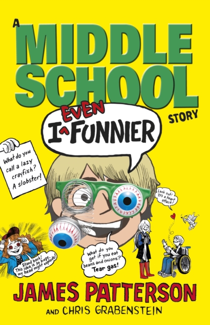I Even Funnier: A Middle School Story : (I Funny 2), Paperback / softback Book