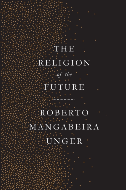 The Religion of the Future, Paperback / softback Book