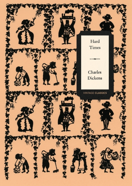 Hard Times (Vintage Classics Dickens Series), Paperback / softback Book