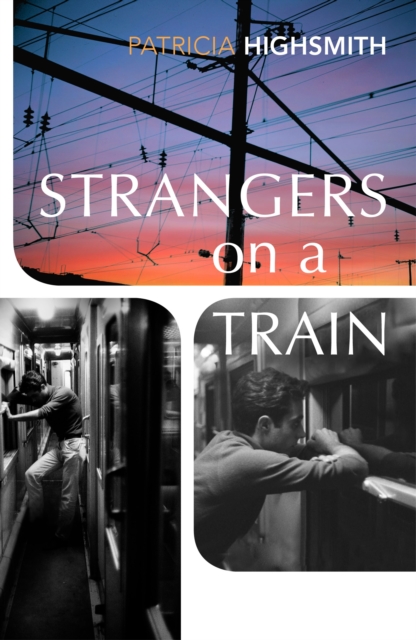 Strangers on a Train, Paperback / softback Book