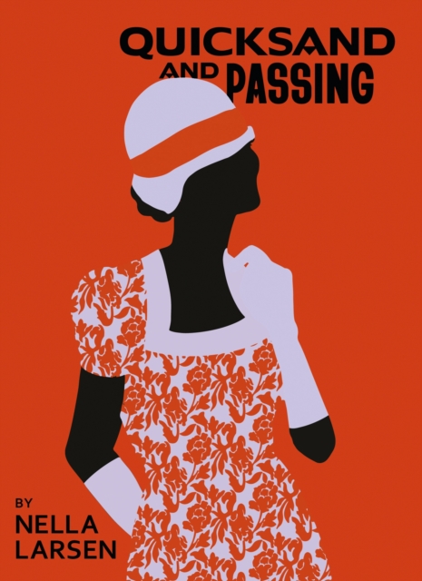 Quicksand & Passing : Two Novellas, Paperback / softback Book Quicksand & Passing : Two Novellas, Paperback / softback Book