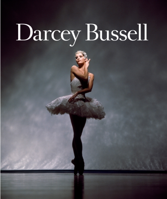 Darcey Bussell : A Life in Pictures, Hardback Book