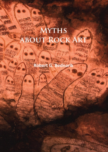 Myths about Rock Art, Paperback / softback Book