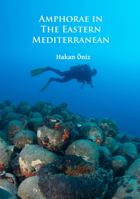 Amphorae in the Eastern Mediterranean, Paperback / softback Book