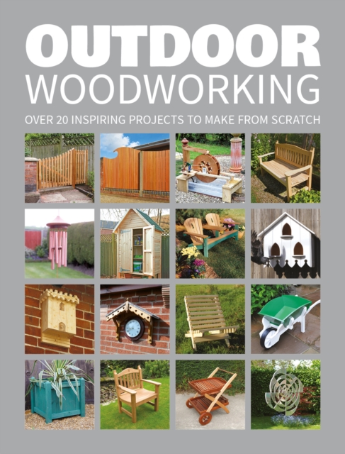 Outdoor Woodworking, Paperback / softback Book