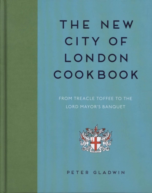 The New City of London Cookbook, Hardback Book
