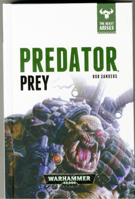 Predator, Prey : The Beast Arises Book 2, Hardback Book