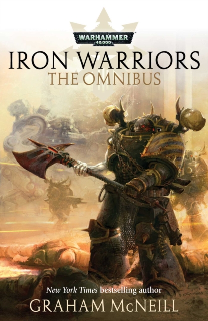 Iron Warriors Omnibus : Omnibus, Paperback / softback Book
