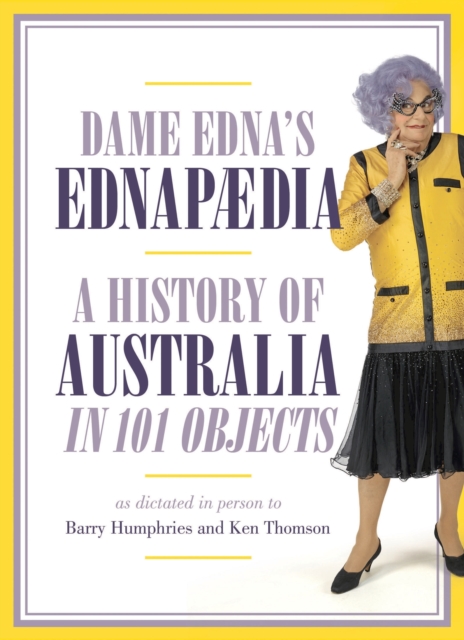 Ednapedia : A History of Australia in a Hundred Objects, Hardback Book