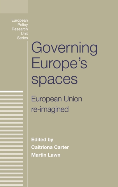 Governing Europe's spaces : European Union re-imagined, EPUB eBook